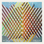 Album Review: In Tall Buildings— Driver