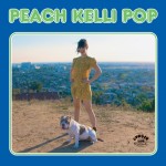 New Music Monday: Peach Kelli Pop — Peach Kelli Pop III